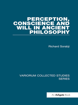 cover image of Perception, Conscience and Will in Ancient Philosophy